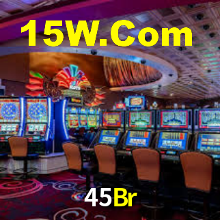 45Br,45Br Bet