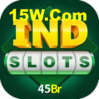 45Br,45Br Bet